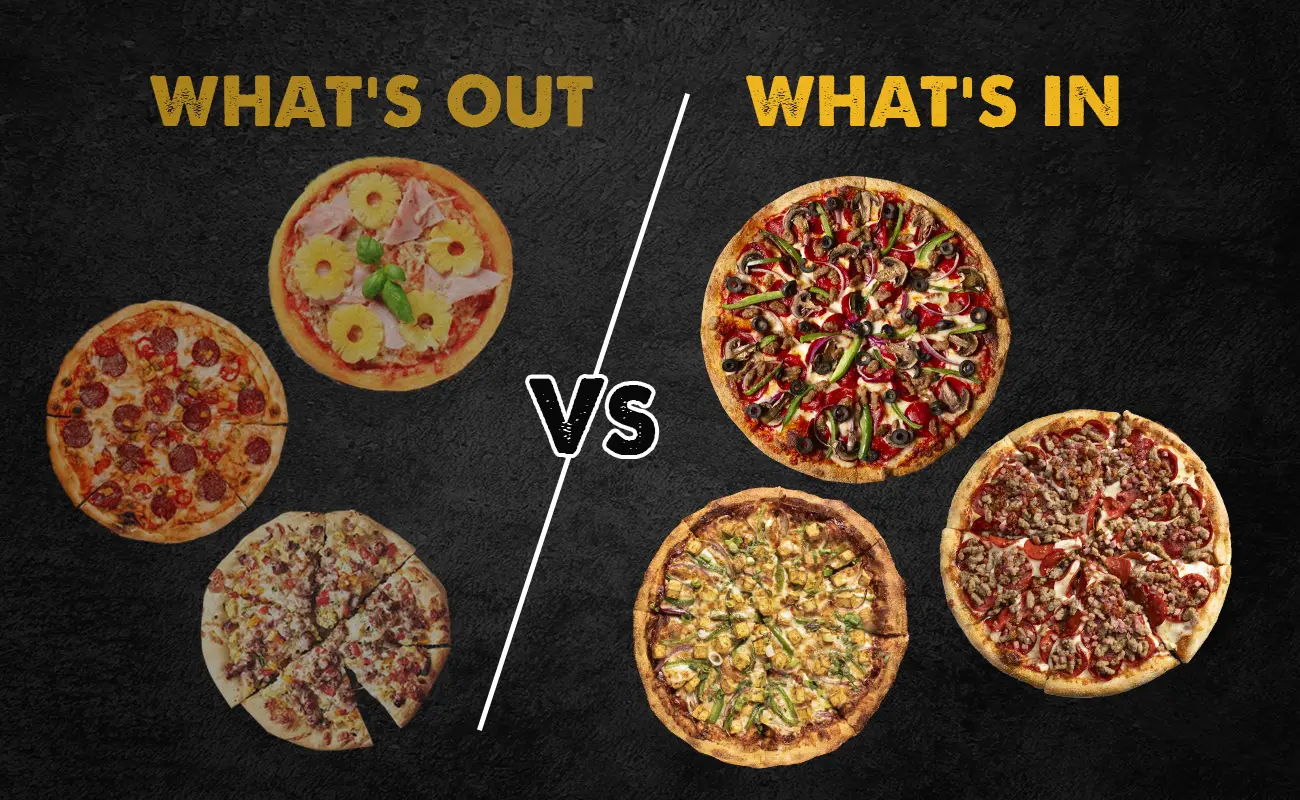 Visual comparison of outdated vs. trending pizza styles in 2025. The left side shows 'What's Out' pizzas with basic toppings like plain pepperoni, ham and pineapple, and traditional breakfast pizza. The right side highlights 'What's In' with vibrant global fusion pizzas loaded with fresh vegetables, bold toppings, and modern crusts